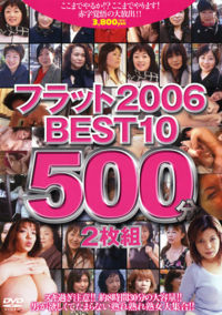 Flat 2006 Best 10 500 Fun