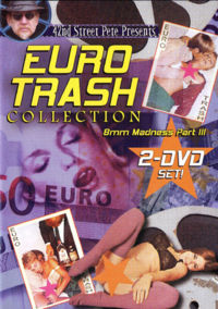 Euro Trash Part 2