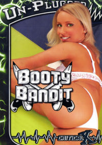 Un-Plugged Booty Bandit