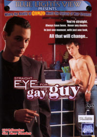 Straight Eye For The Gay Guy