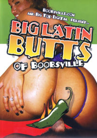 Big Latin Butts Of Boobsville